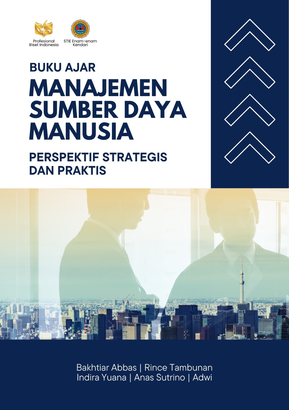 Buku Ajar Manajemen Sumber Daya Manusia: Perspektif Strategis dan Praktis