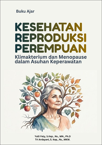 Kesehatan Reproduksi Perempuan: Klimakterium dan Menopause dalam Asuhan Keperawatan